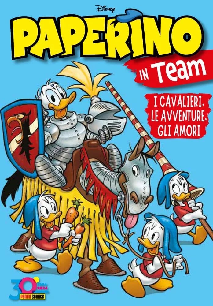 Paperino in Team - I Cavalieri, le Avventure, gli Amori - Disney Team 112 - Panini Comics - Italiano