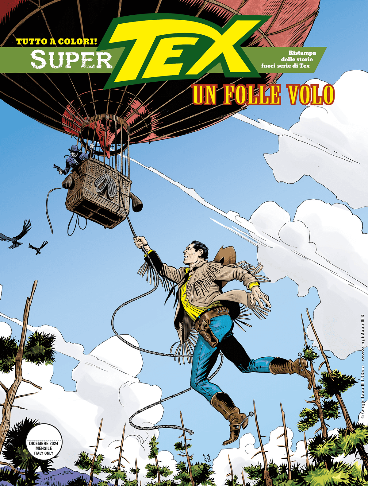 Super Tex 38 - Un Folle Volo - Sergio Bonelli Editore - Italiano