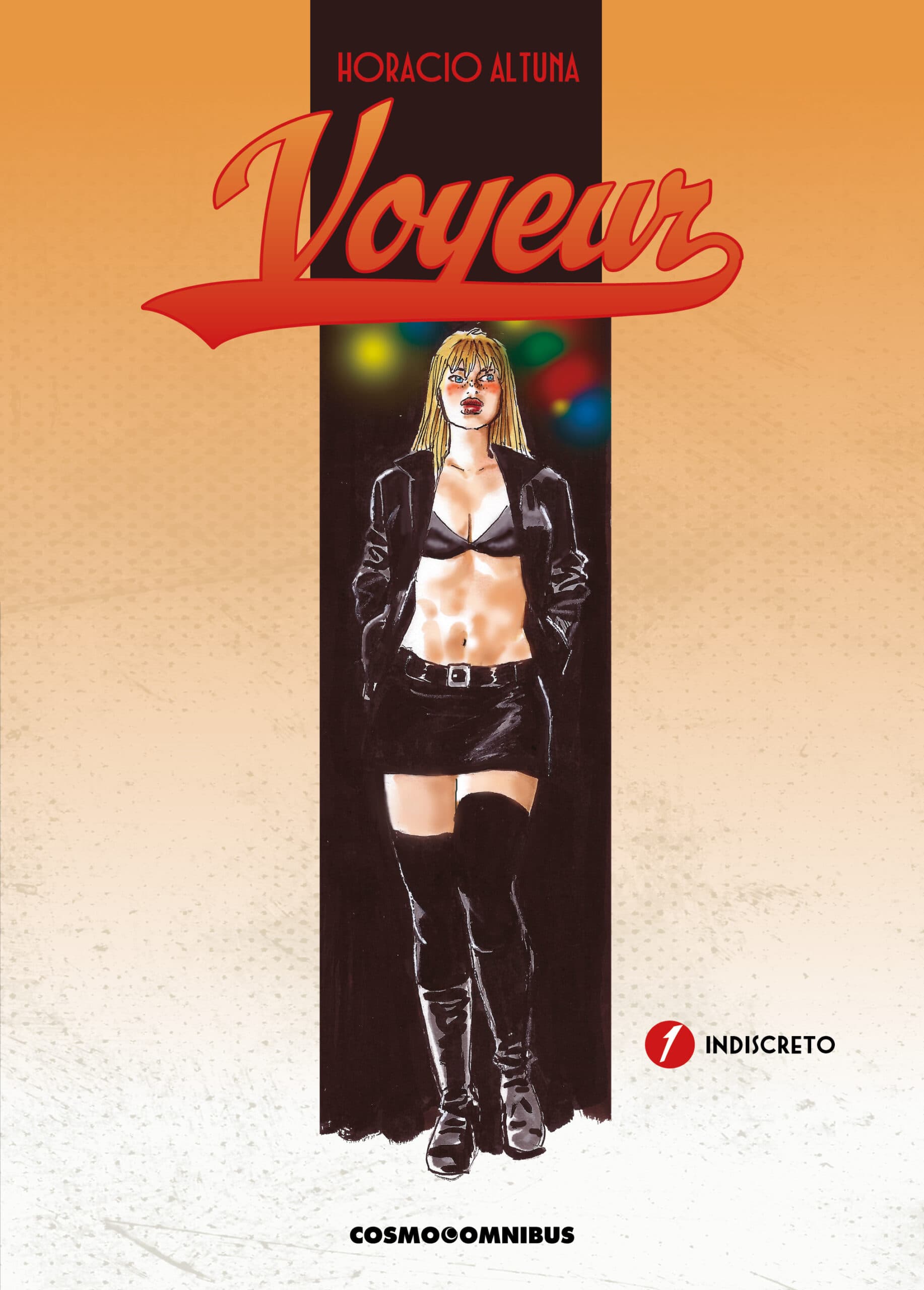 Voyeur Vol. 1 - Indiscreto - Nuova Edizione - Cosmo Omnibus 10 - Editoriale Cosmo - Italiano