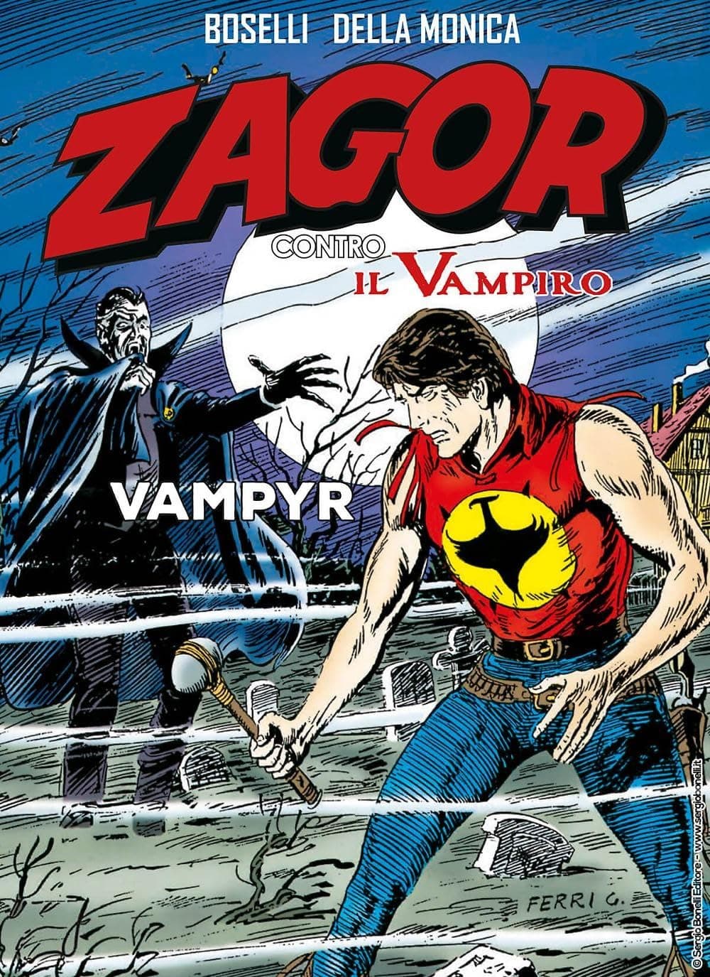 Zagor Contro Il Vampiro Vol. 2 - Vampyr - Sergio Bonelli Editore - Italiano