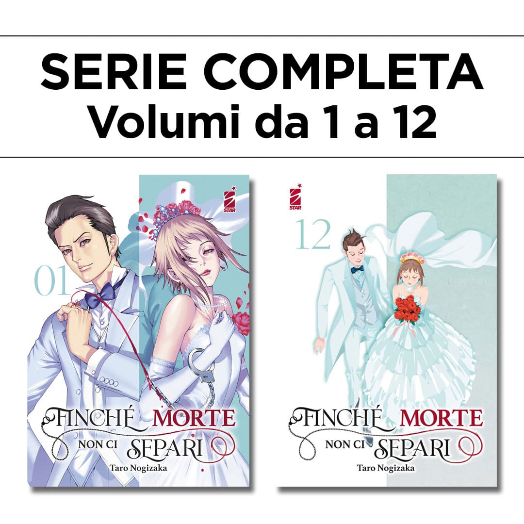 Finchè Morte Non ci Separi 1/12 - Serie Completa - Edizioni Star Comics - Italiano