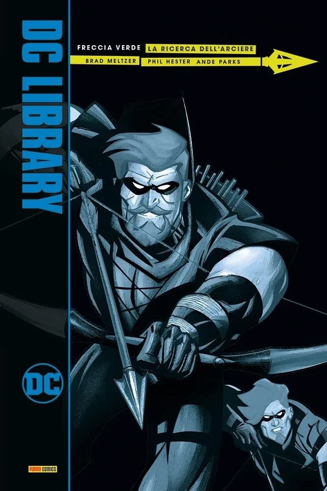 Freccia Verde - La Ricerca dell'Arciere - DC Library - Panini Comics - Italiano