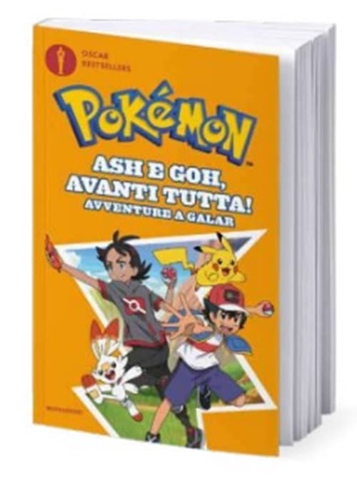Pokemon - Ash e Goh, Avanti Tutta! - Avventure a Galar - Oscar Bestsellers - Mondadori - Italiano