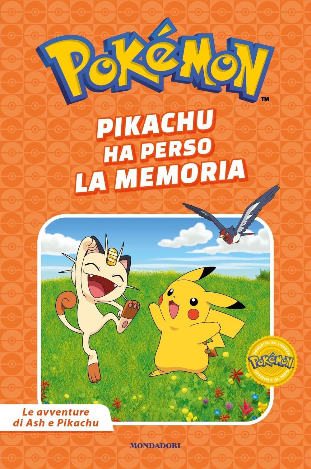 Pokemon - Le Avventure di Ash e Pikachu: Pikachu Ha Perso la Memoria - Mondadori - Italiano