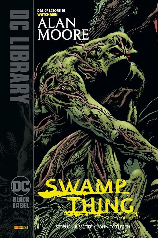 Swamp Thing di Alan Moore Vol. 3 - DC Black Label Library - Panini Comics - Italiano