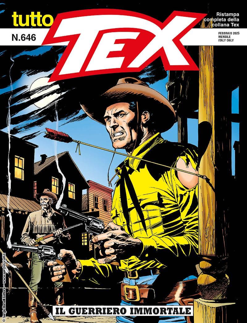 Tutto Tex 646 - Il Guerriero Immortale - Sergio Bonelli Editore - Italiano