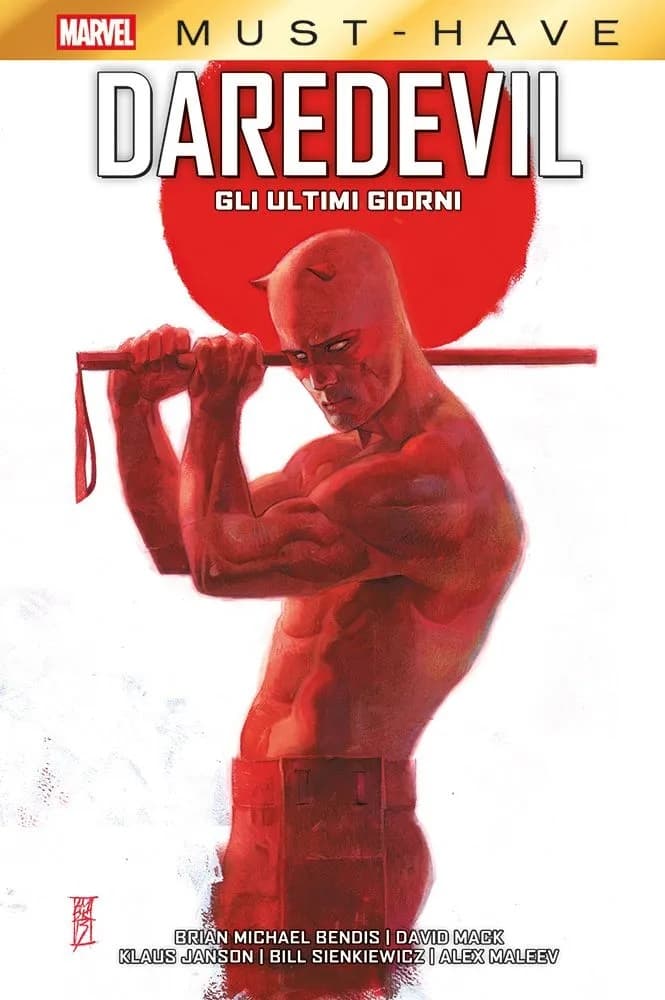 Daredevil - Gli Ultimi Giorni - Marvel Must Have - Panini Comics - Italiano