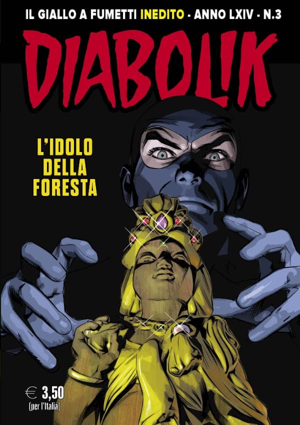 Diabolik Anno LXIV - 3 - L'Idolo della Foresta - Astorina - Italiano