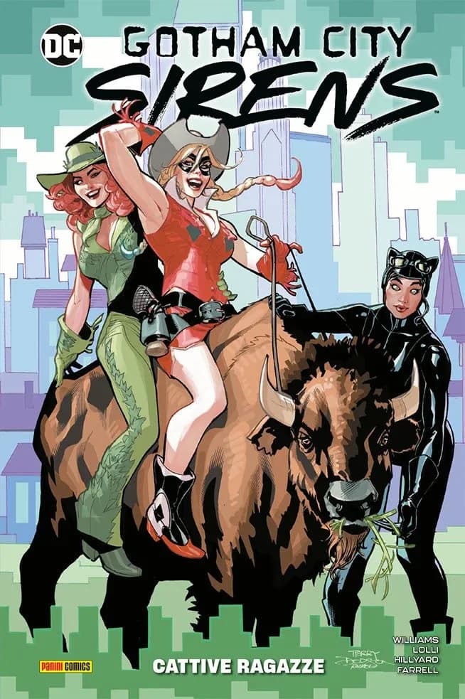 Gotham City Sirens - Cattive Ragazze - DC Comics Collection - Panini Comics - Italiano