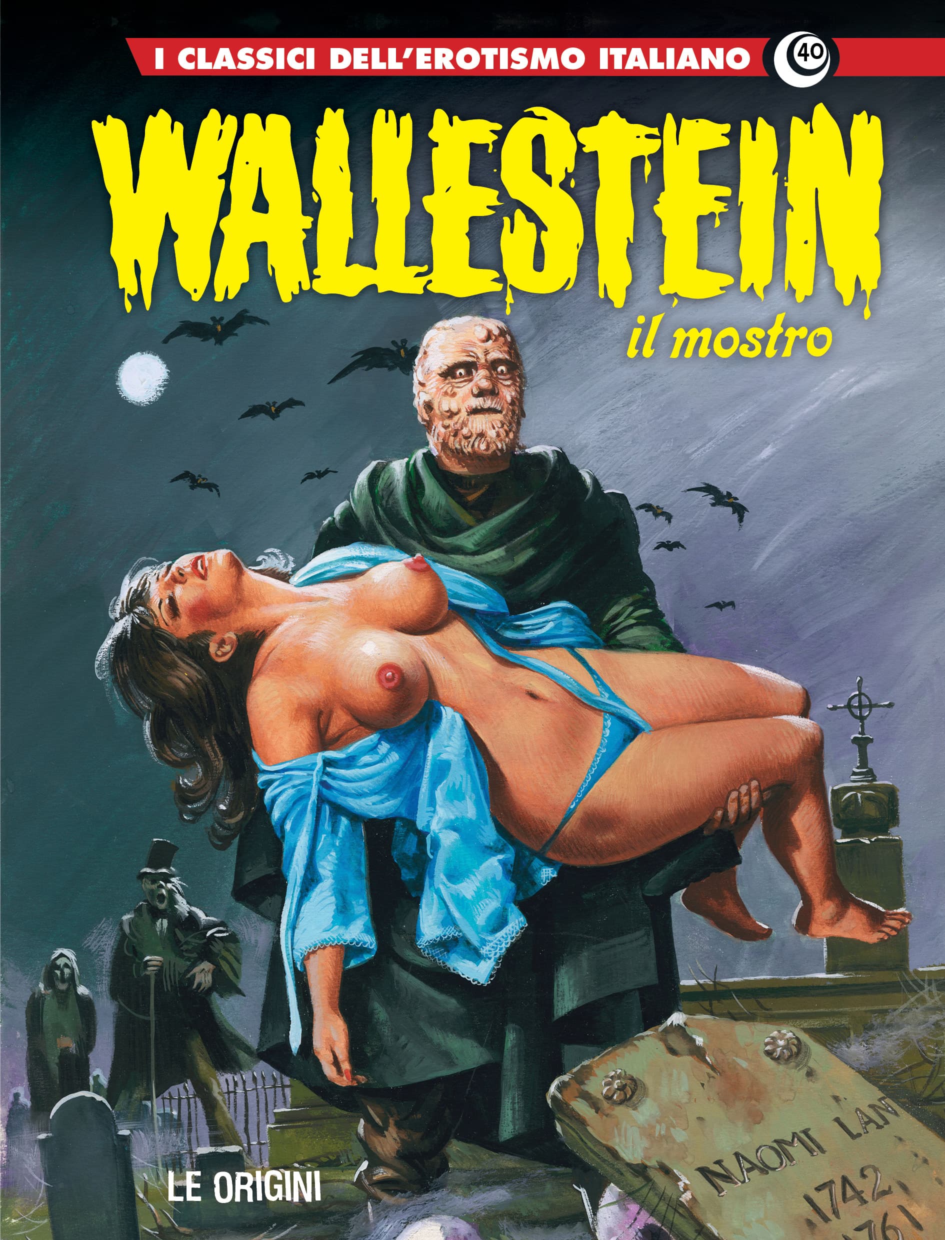 I Classici dell'Erotismo Italiano 40 - Wallenstein 3 - Il Mostro: Le Origini - I Grandi Maestri 95 - Editoriale Cosmo - Italiano