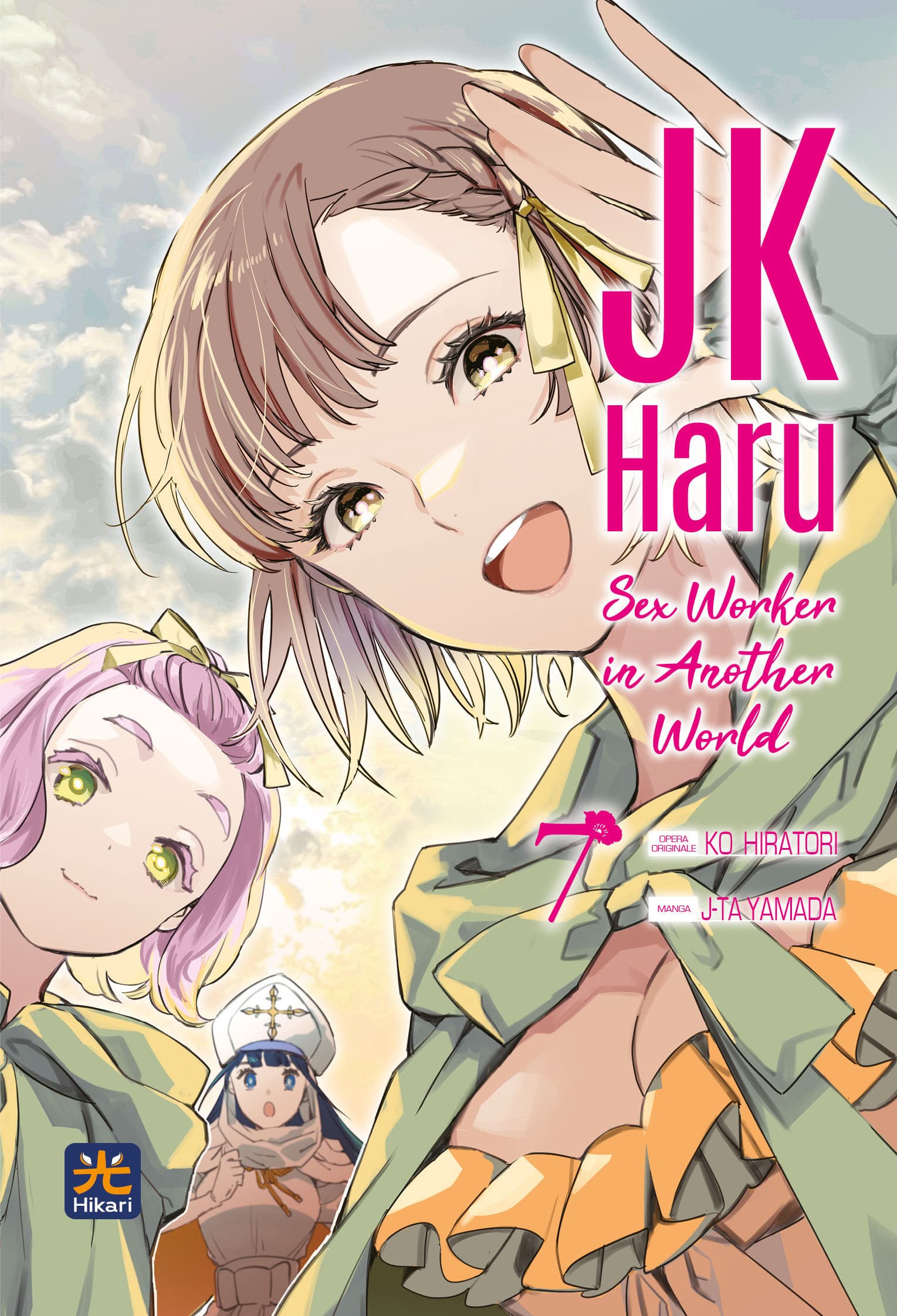JK Haru - Sex Worker in Another World 7 - Hikari - 001 Edizioni - Italiano