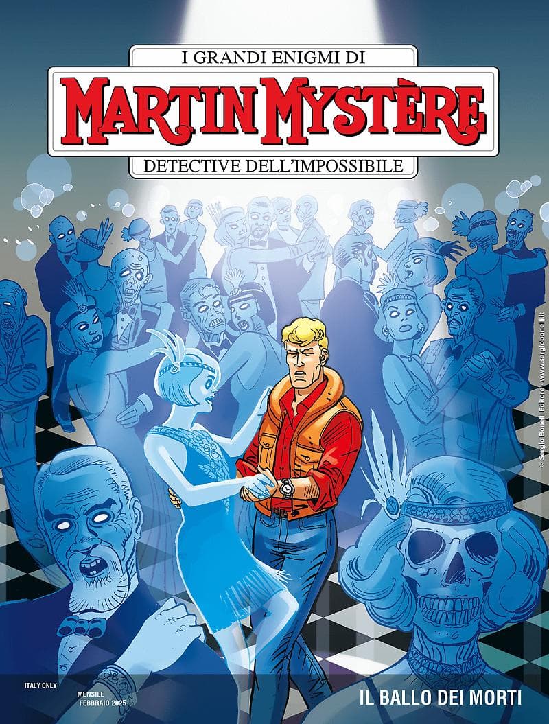 Martin Mystere 420 - Il Ballo dei Morti - Sergio Bonelli Editore - Italiano
