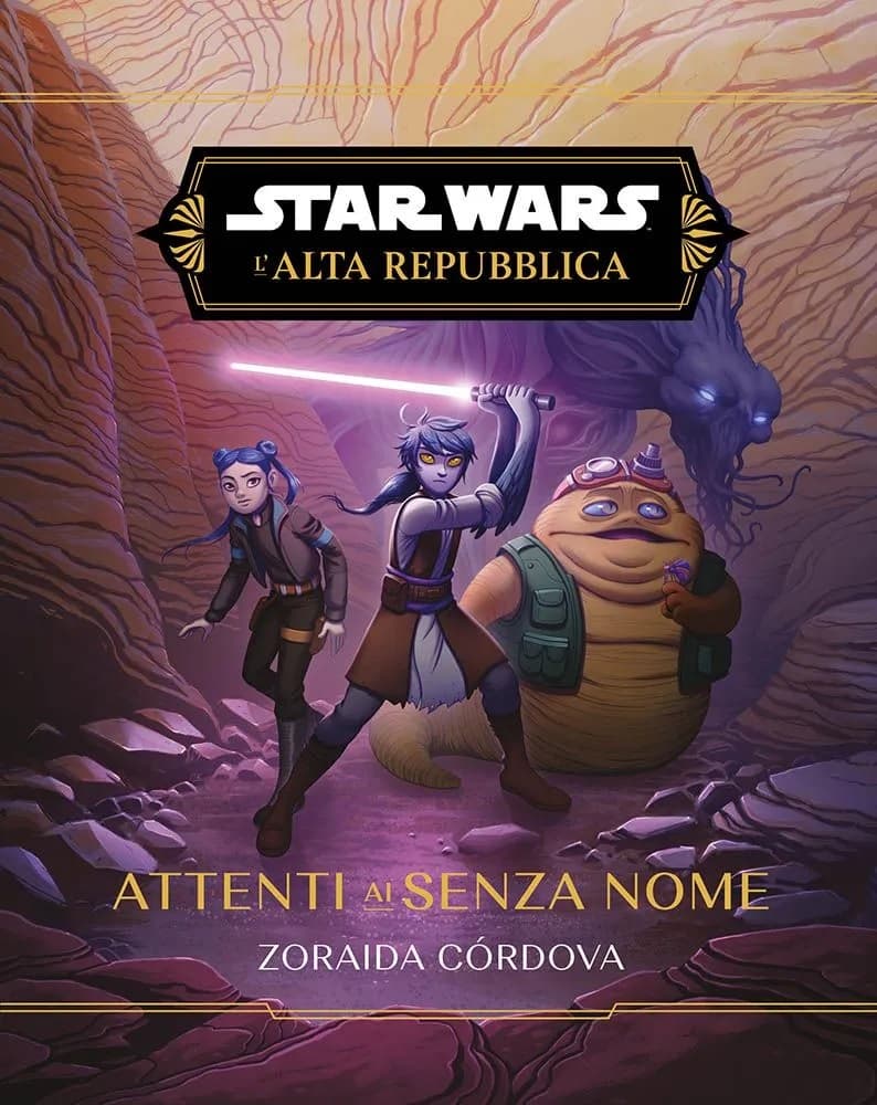 Star Wars Romanzi L'Alta Repubblica - Attenti ai Senza Nome - Panini Comics - Italiano