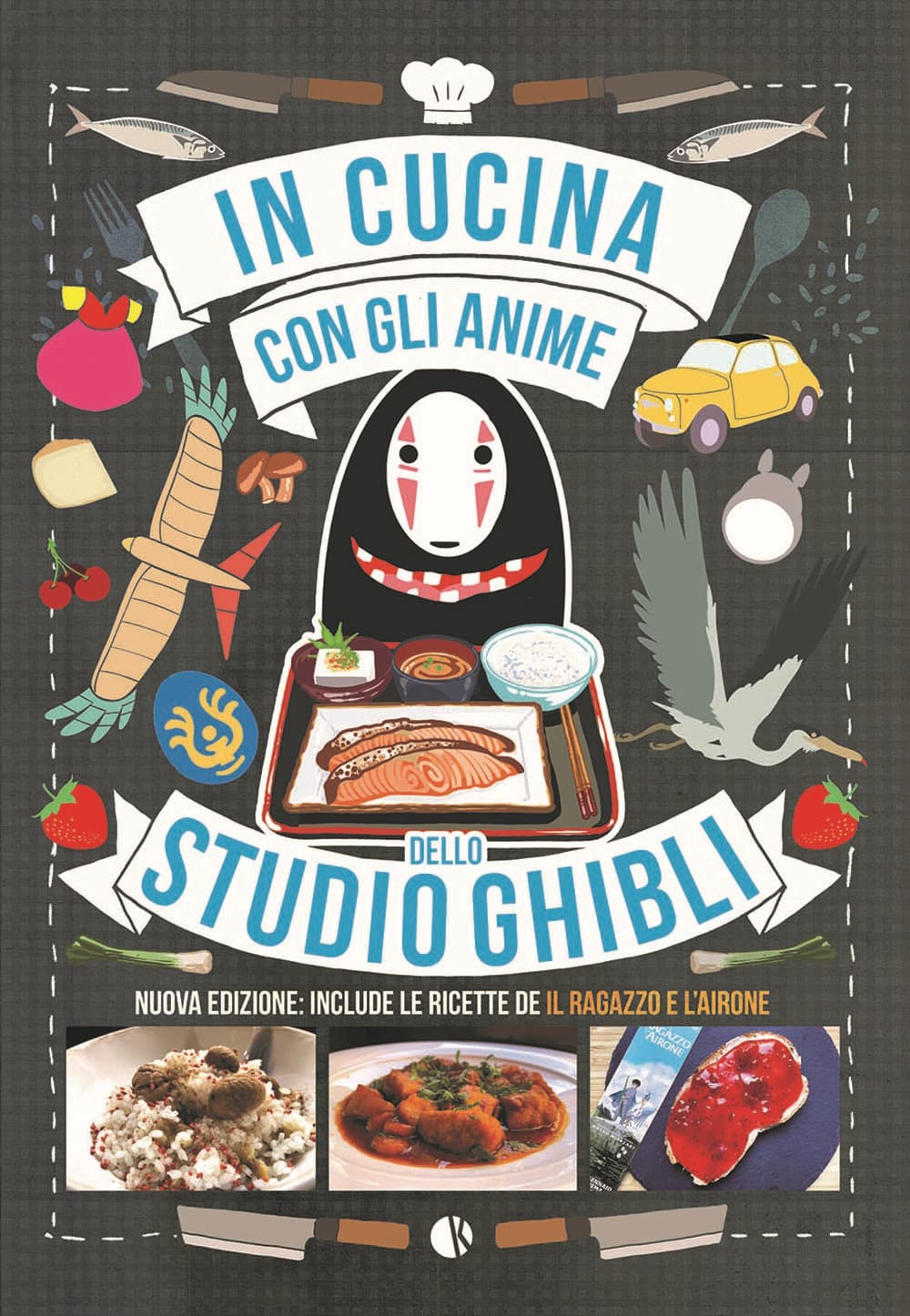 In Cucina con gli Anime dello Studio Ghibli - Nuova Edizione - Kappalab - Italiano