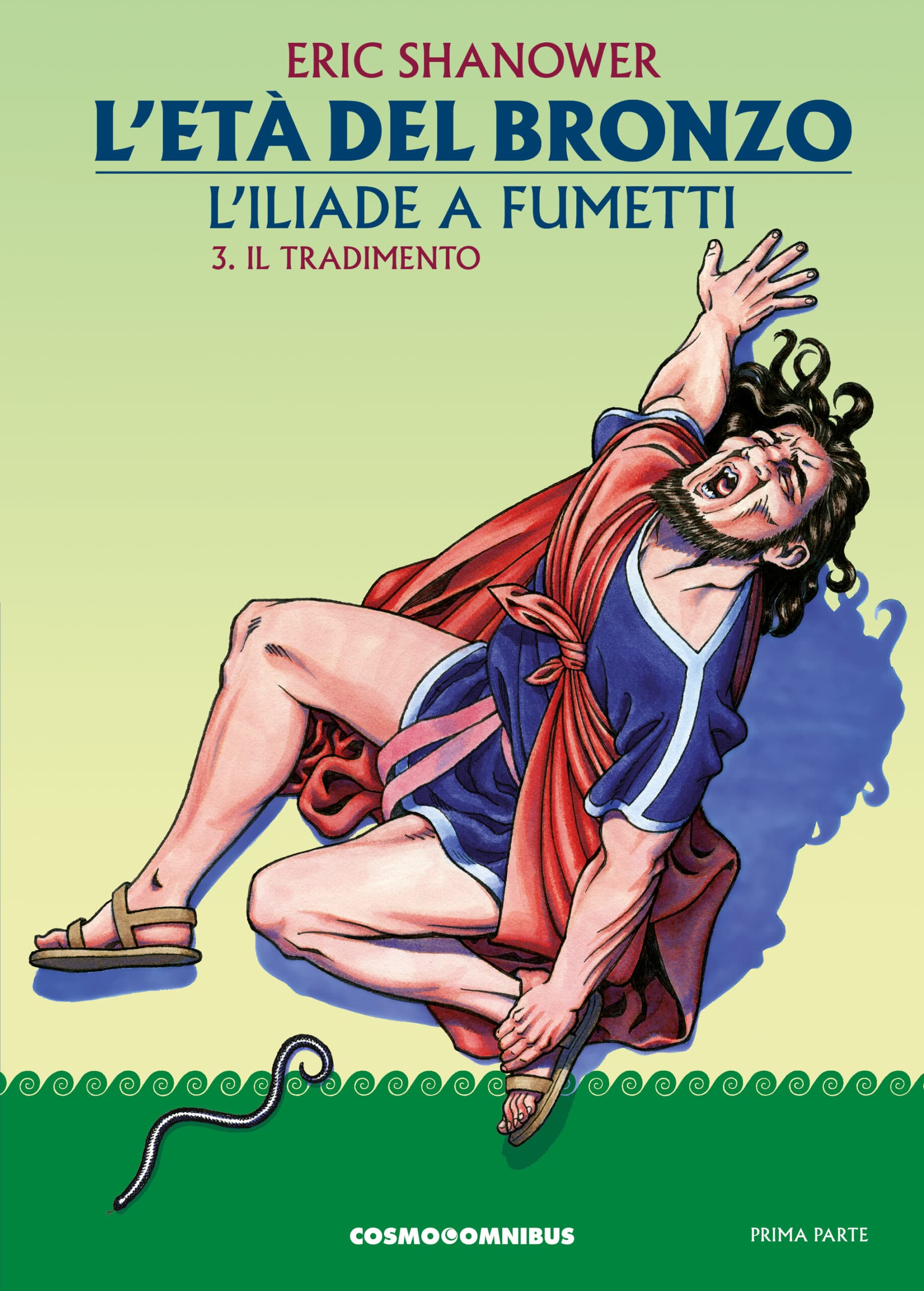 L'Età del Bronzo - L'Iliade a Fumetti Vol. 3 - Il Tradimento - Cosmo Omnibus 15 - Editoriale Cosmo - Italiano