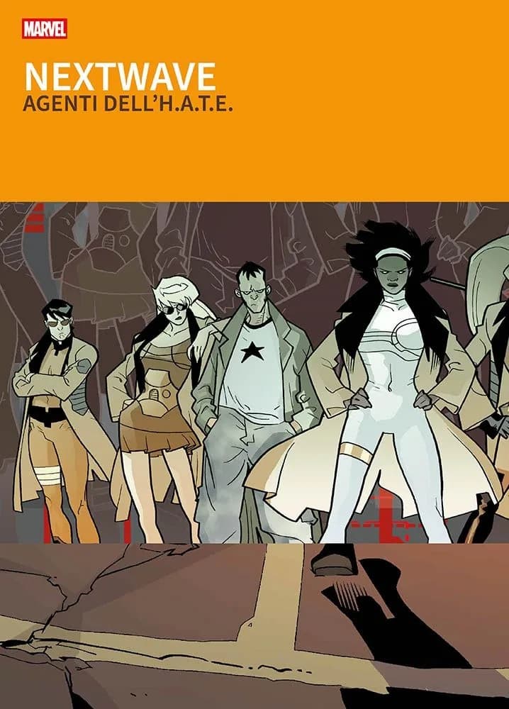 Nextwave - Agenti dell'H.A.T.E. - I Grandi Tesori Marvel - Panini Comics - Italiano