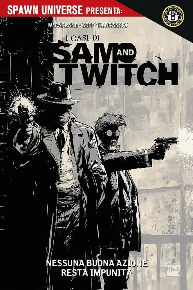 Spawn Universe Presenta - I Casi di Sam and Twitch Vol. 1 - Nessuna Buona Azione Resta Impunita - Panini Comics - Italiano