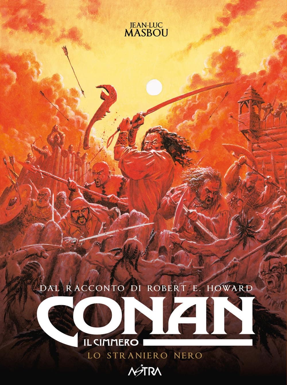 Conan il Cimmero Vol. 14 - Lo Straniero Nero - Astra BD 2 - Edizioni Star Comics - Italiano