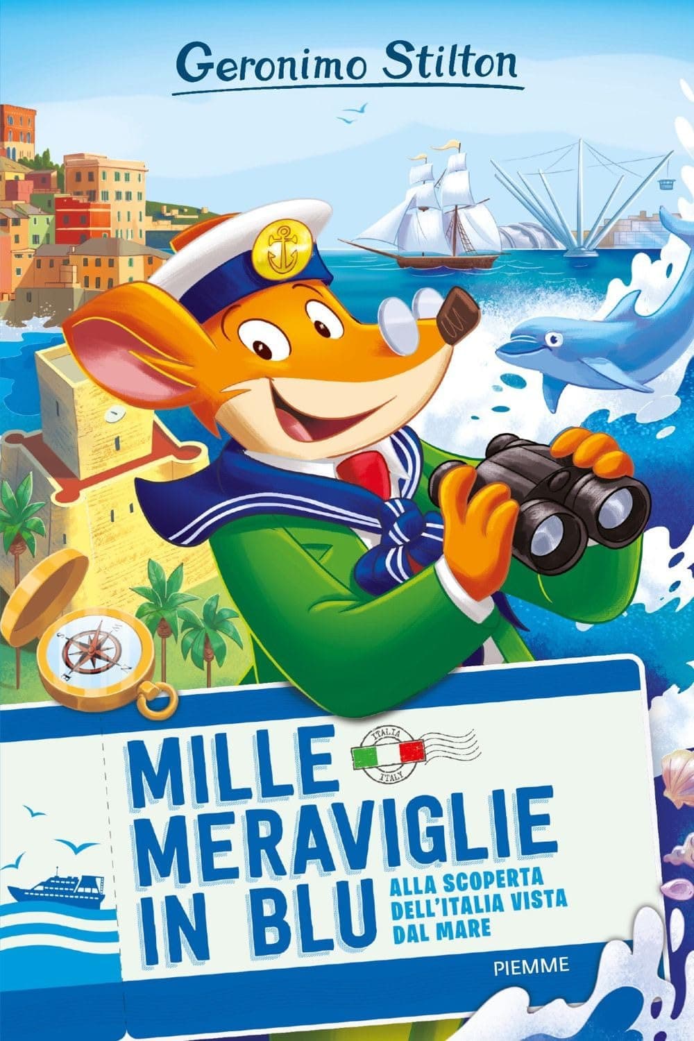 Geronimo Stilton - Mille Meraviglie in Blu: Alla Scoperta dell'Italia Vista dal Mare - Piemme - Mondadori - Italiano