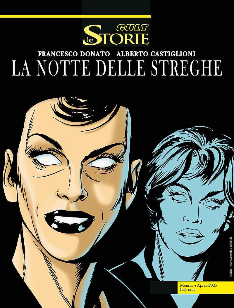 Le Storie 150 - Cult - La Notte delle Streghe - Sergio Bonelli Editore - Italiano