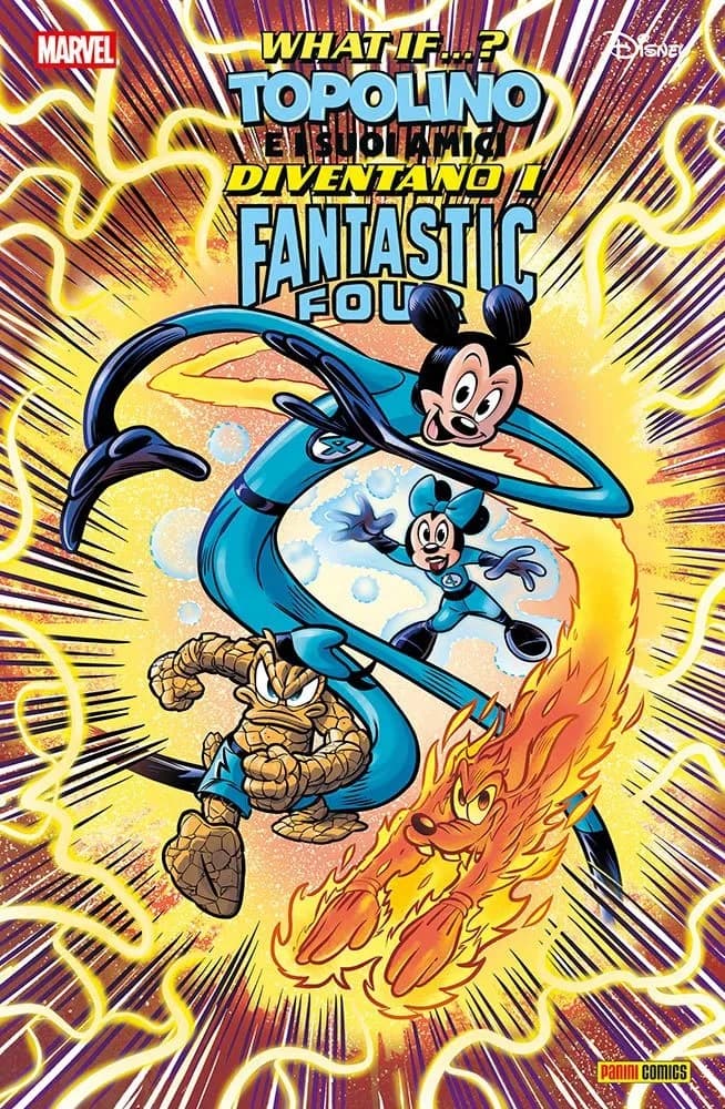 Marvel What If... ? 4 - Topolino e i Suoi Amici Diventano i Fantastici Quattro - Panini Comics - Italiano