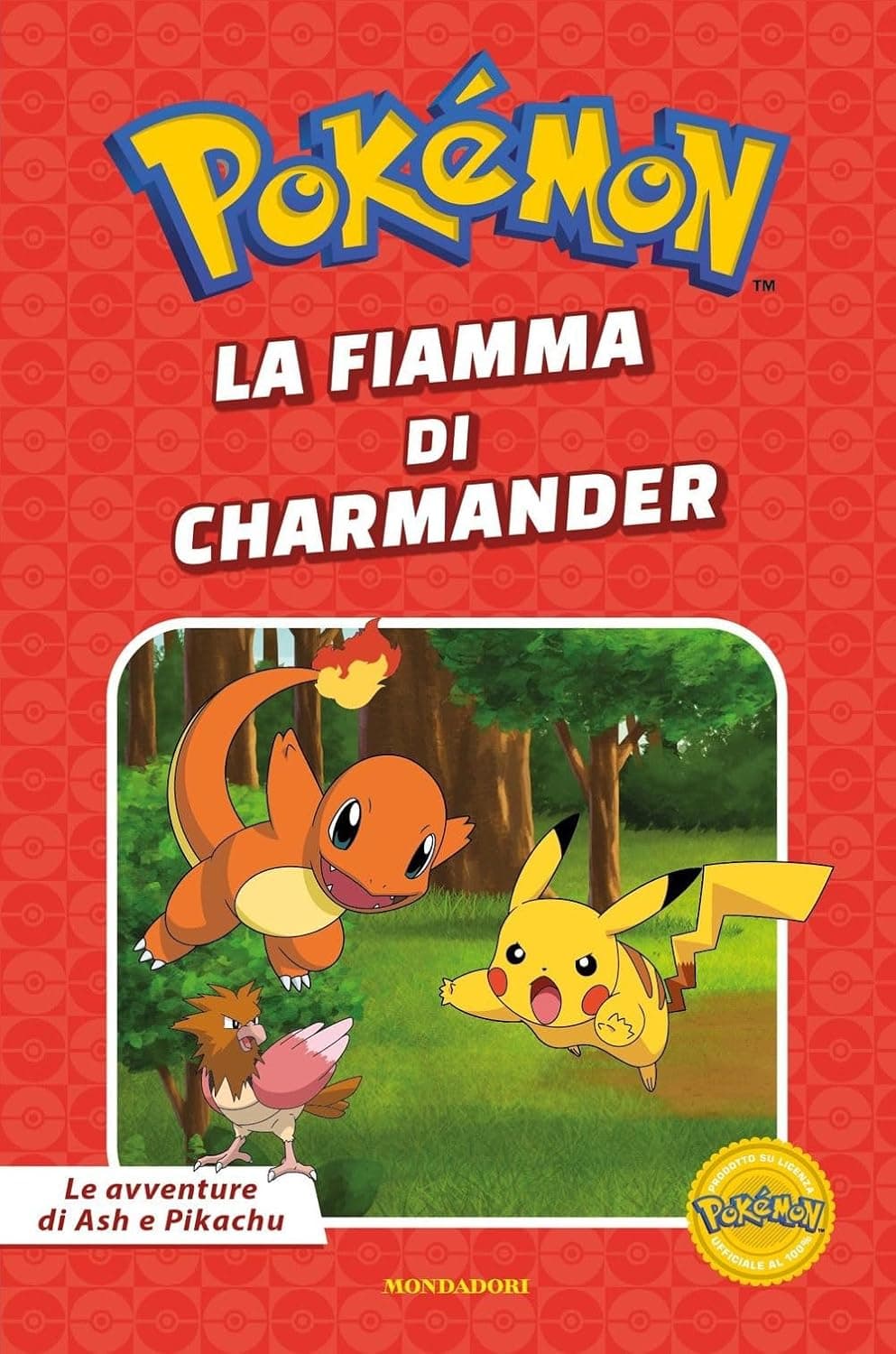 Pokemon - Le Avventure di Ash e Pikachu: La Fiamma di Charmander - Mondadori - Italiano
