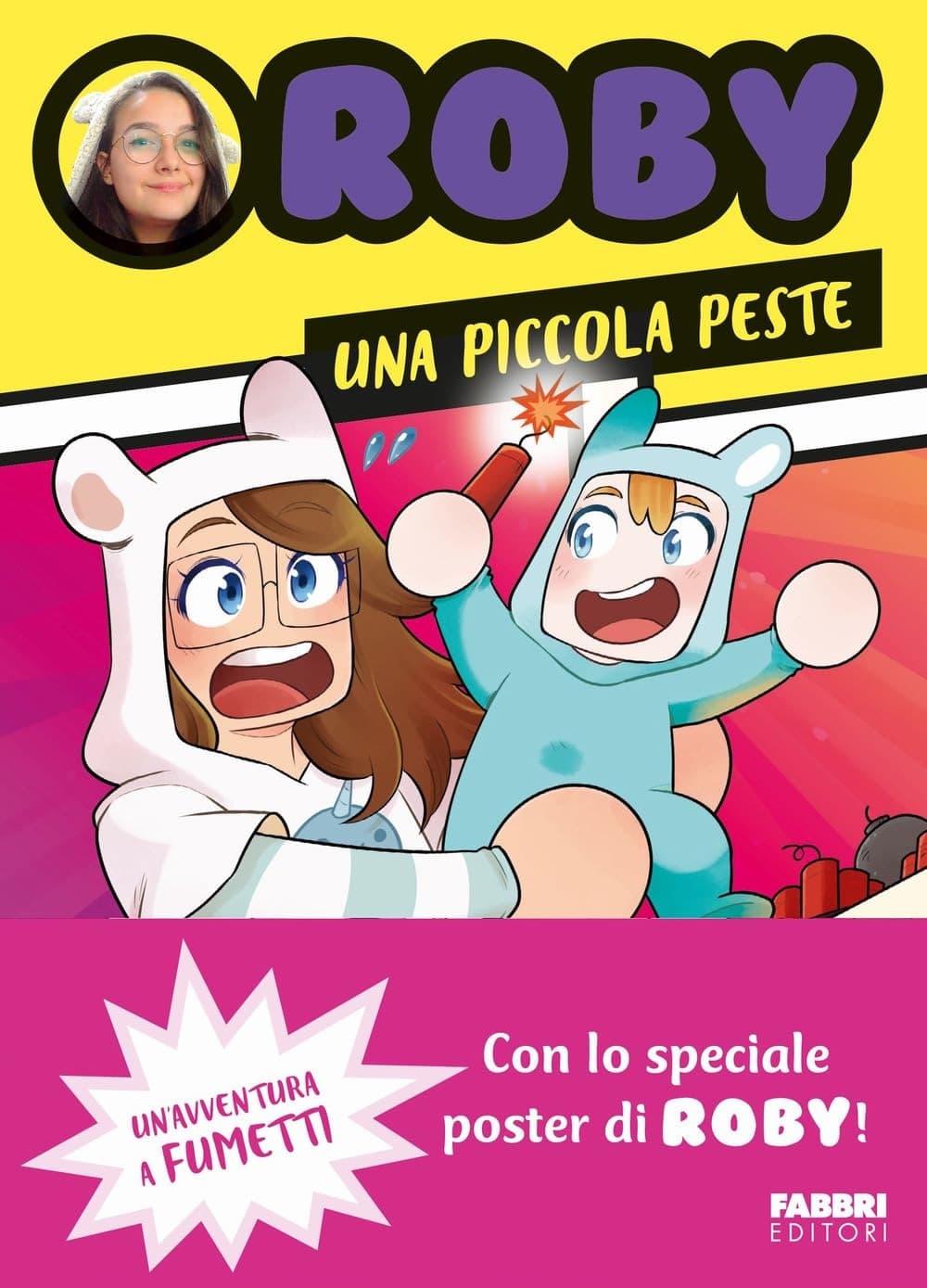 Roby - Una Piccola Peste Vol. 4 - Una Piccola Peste - Fabbri Editori - Mondadori - Italiano