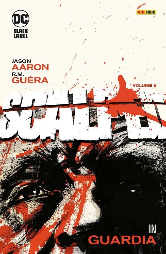 Scalped Vol. 9 - In Guardia - DC Black Label Hits - Panini Comics - Italiano