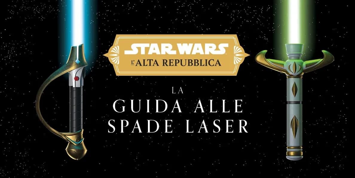 Star Wars - L'Alta Repubblica: La Guida alle Spade Laser - Panini Comics - Italiano
