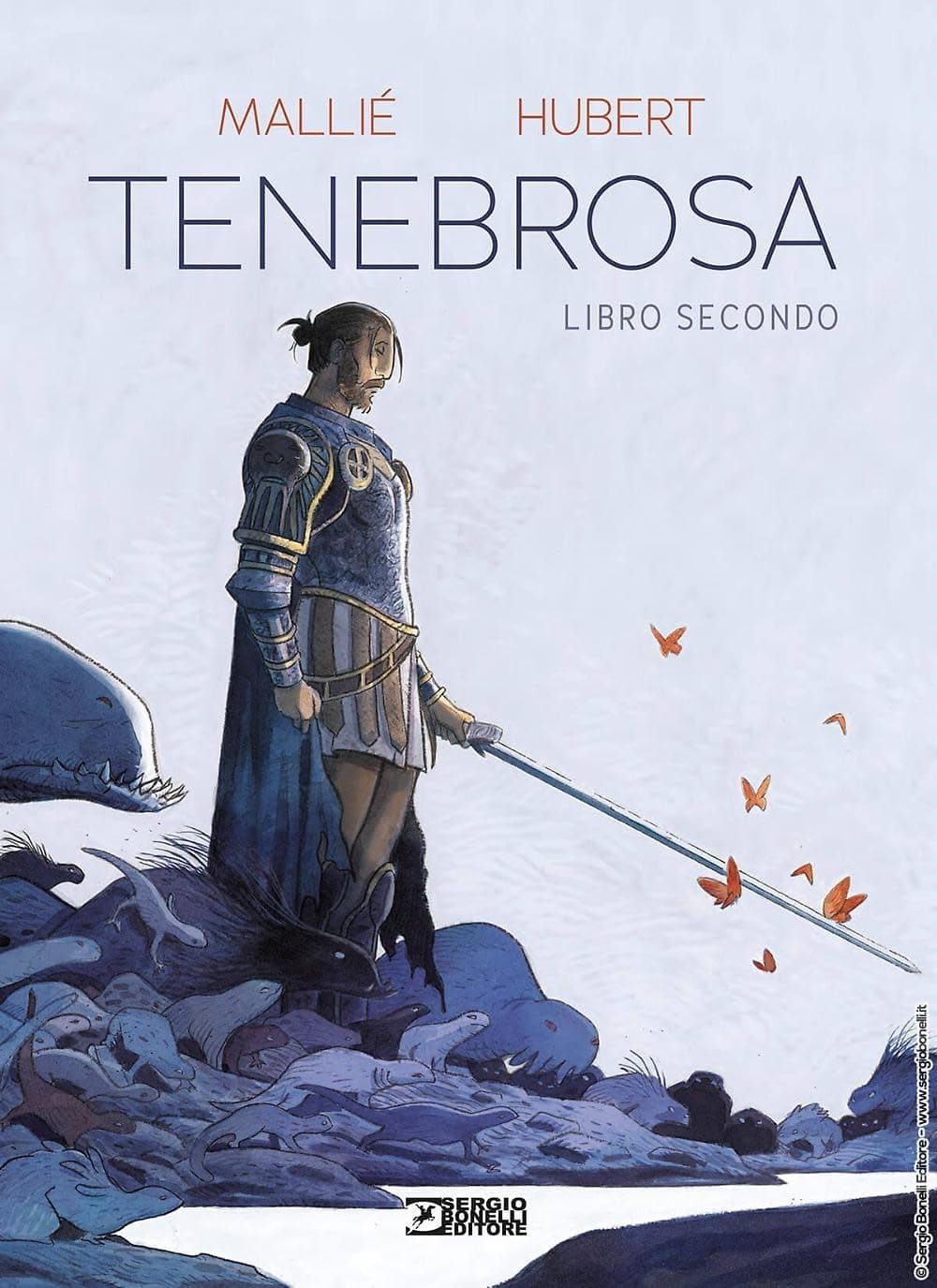 Tenebrosa Vol. 2 - Libro Secondo - Sergio Bonelli Editore - Italiano