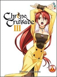 Chrono Crusade 3 - Collana MX - Magic Press - Italiano