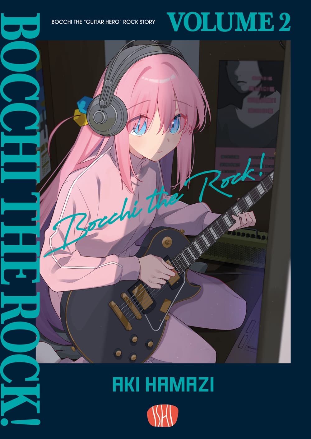 Bocchi the Rock! Vol. 2 - Celebration Edition - Ishi Publishing - Italiano