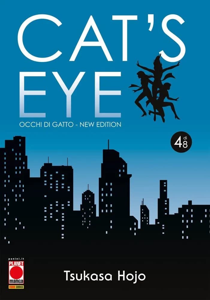 Cat's Eye - Occhi di Gatto - New Edition 4 - Panini Comics - Italiano