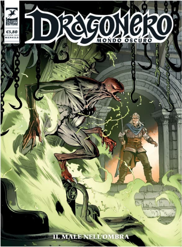 Dragonero - Mondo Oscuro 32 (145) - Il Male nell'Ombra - Sergio Bonelli Editore - Italiano