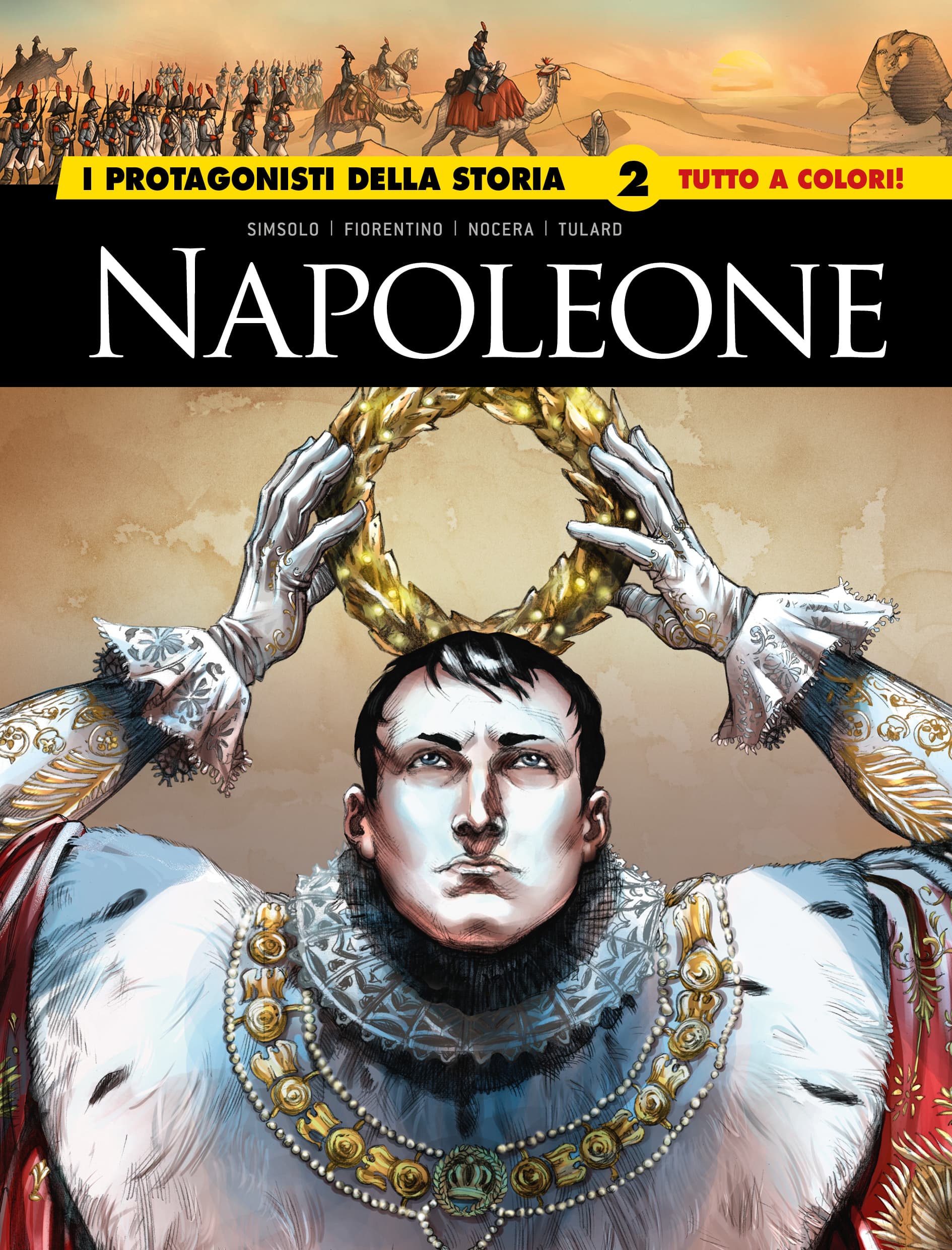 I Protagonisti della Storia 2 - Napoleone - I Grandi Maestri 98 - Editoriale Cosmo - Italiano