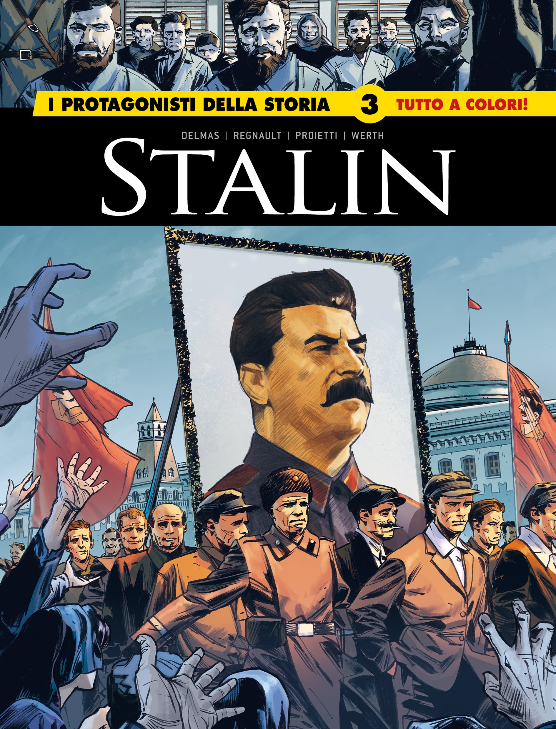 I Protagonisti della Storia 3 - Stalin - I Grandi Maestri 99 - Editoriale Cosmo - Italiano