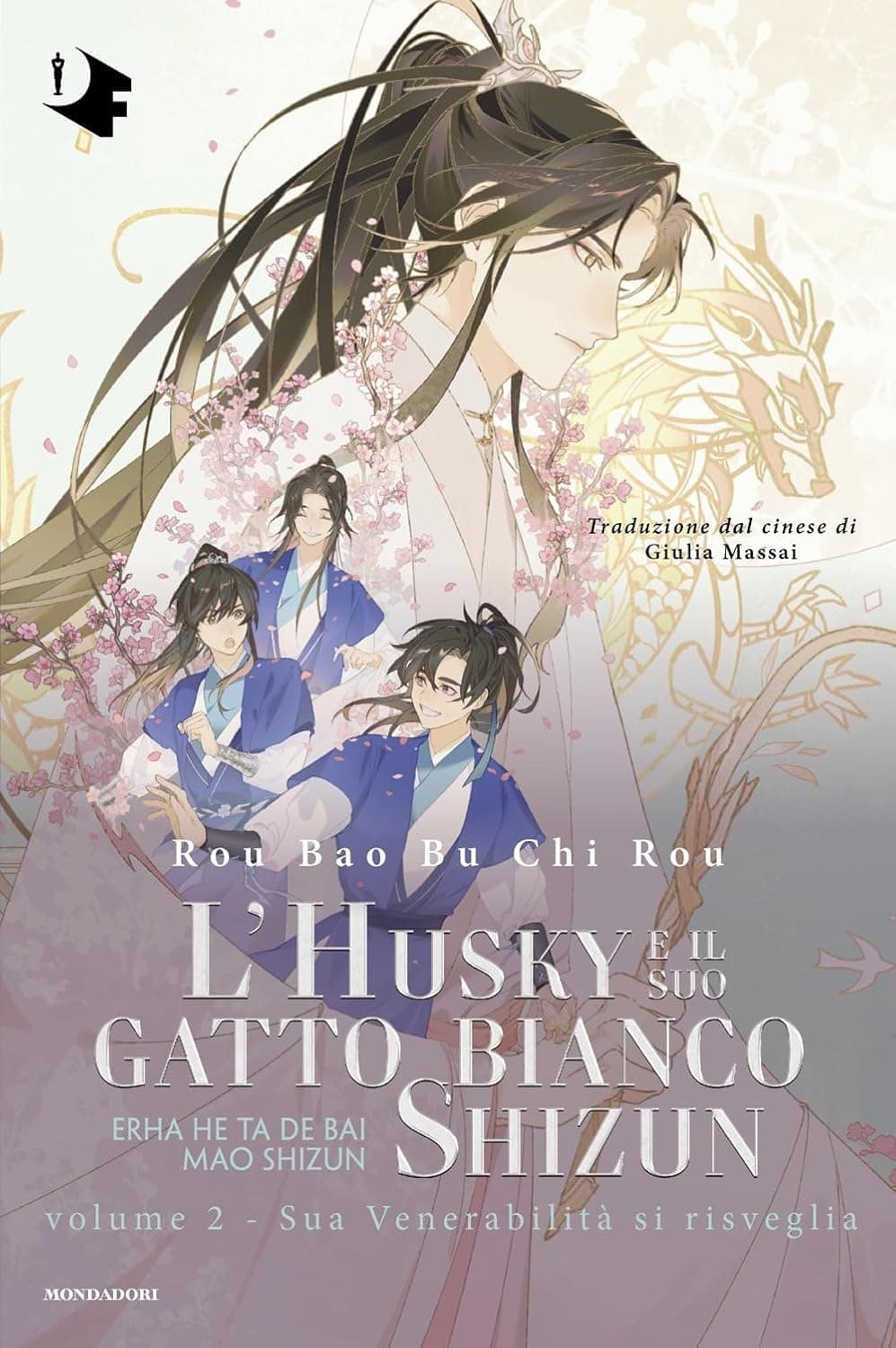 L'Husky e il Suo Gatto Bianco Shizun Vol. 2 - Sua Venerabilità si Risveglia - Oscar Fantastica - Mondadori - Italiano