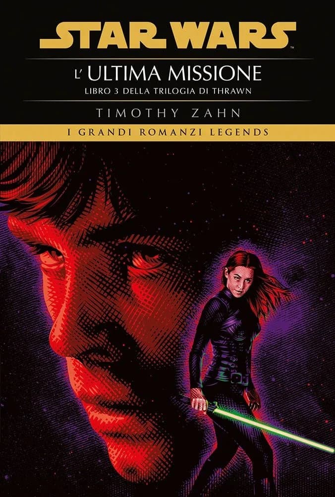 Star Wars Romanzi La Trilogia di Thrawn Vol. 3 - L'Ultima Missione - Panini Comics - Italiano