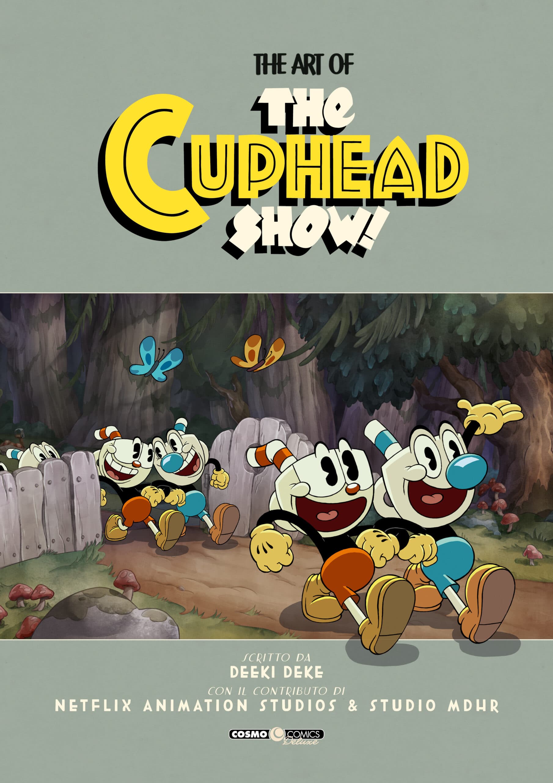 The Art of Cuphead Show! - Cosmo Comics Deluxe 15 - Editoriale Cosmo - Italiano