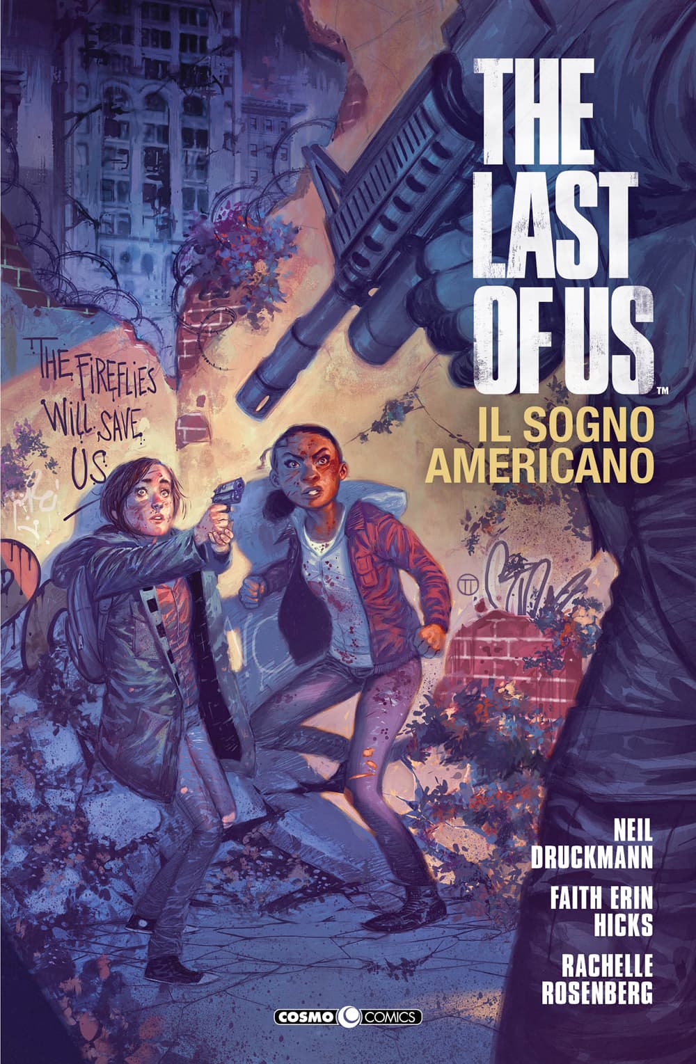The Last of Us - Il Sogno Americano - Nuova Edizione - Cosmo Comics 100 - Editoriale Cosmo - Italiano