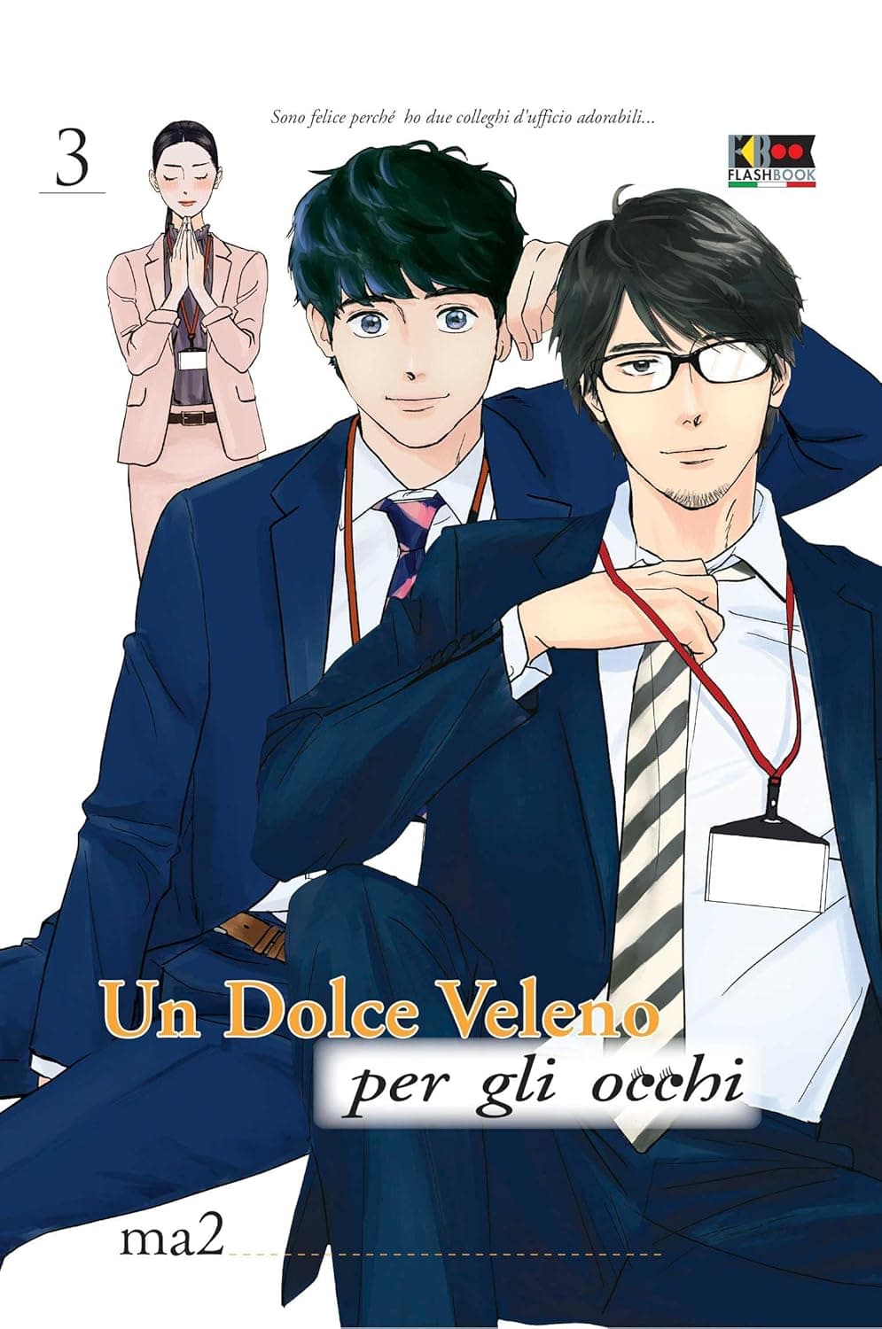 Un Dolce Veleno per gli Occhi 3 - Flashbook - Italiano