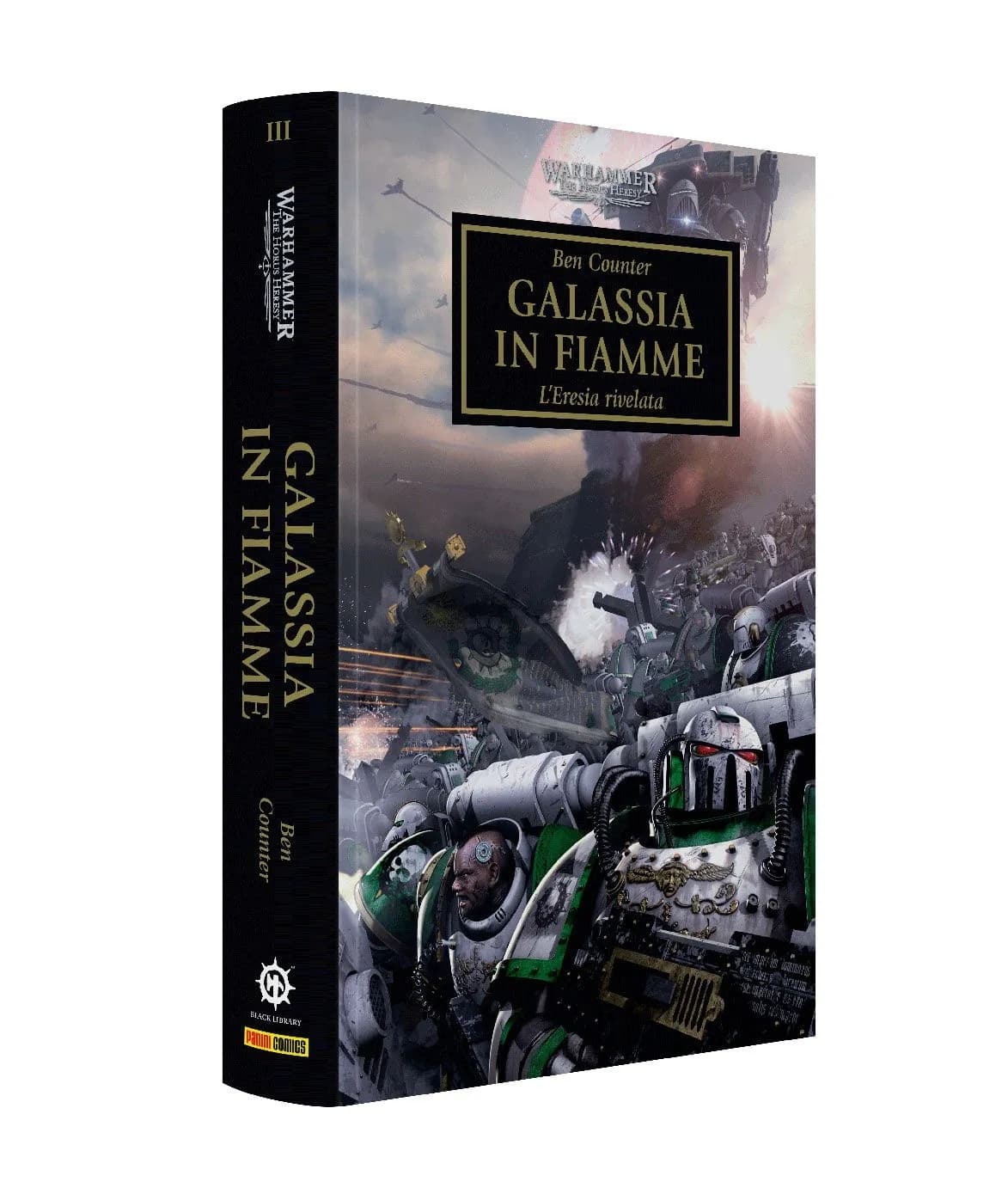 Warhammer - The Horus Heresy Vol. 3 - Galassia in Fiamme - Panini Comics - Italiano