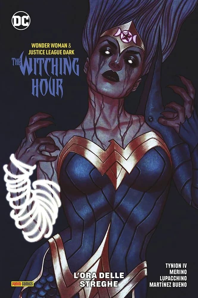 Wonder Woman & Justice League Dark - The Witching Hour: L'Ora delle Streghe - DC Rebirth Collection - Panini Comics - Italiano