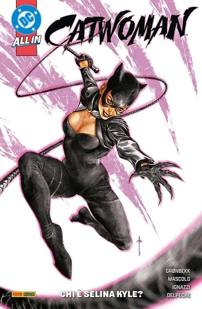 Catwoman Vol. 1 - Chi è Selina Kyle? - DC Comics Special - Panini Comics - Italiano