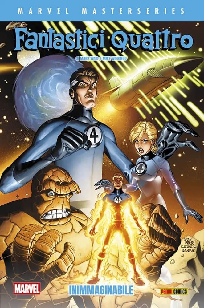 Fantastici Quattro di Mark Waid e Mike Wieringo Vol. 1 - Inimmaginabile - Marvel Masterseries - Panini Comics - Italiano