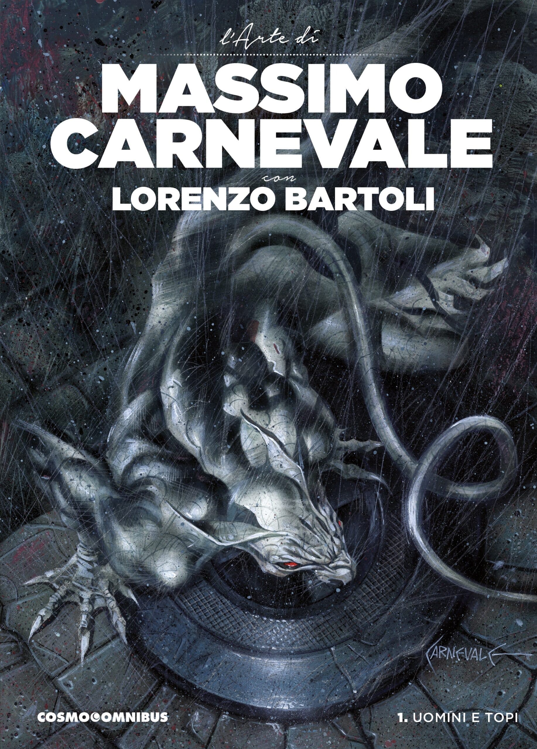 L'Arte di Massimo Carnevale Vol. 1 - Uomini e Topi - Cosmo Omnibus 18 - Editoriale Cosmo - Italiano