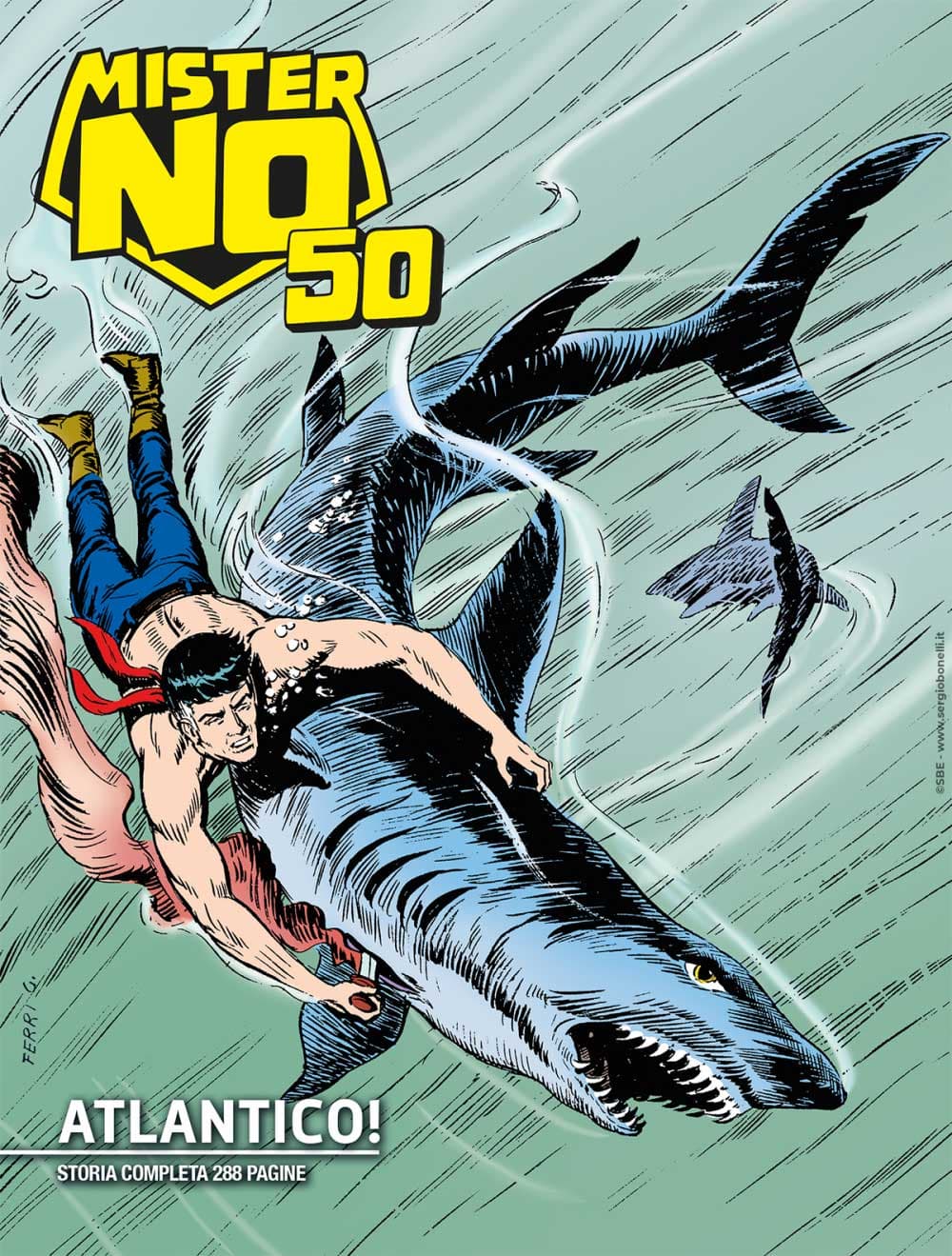 Mister No 50 1 - Atlantico! - Sergio Bonelli Editore - Italiano