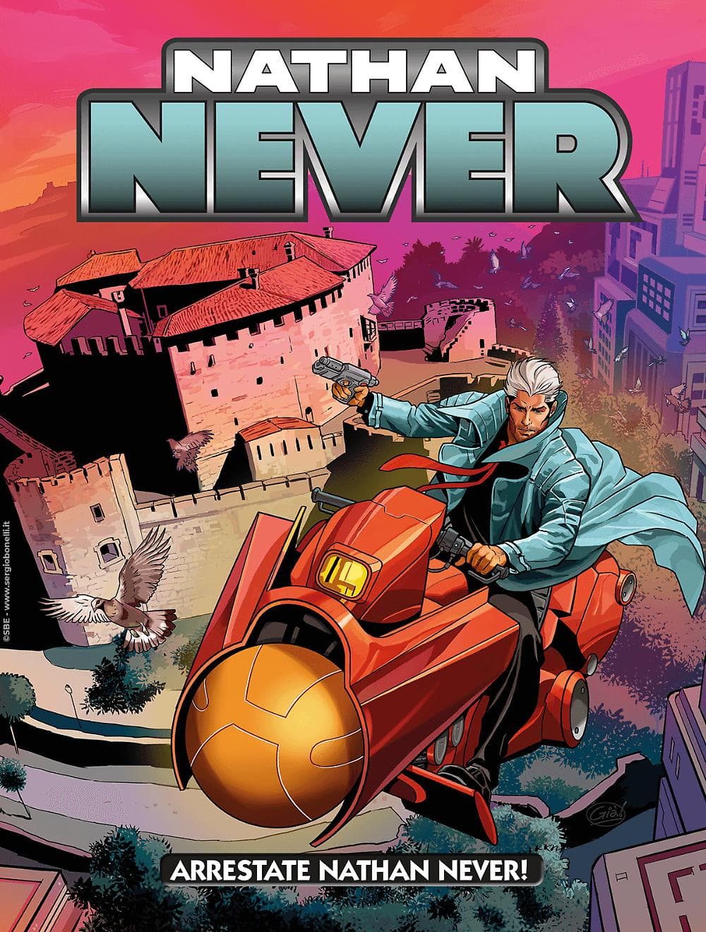 Nathan Never 409 - Arrestate Nathan Never! - Sergio Bonelli Editore - Italiano