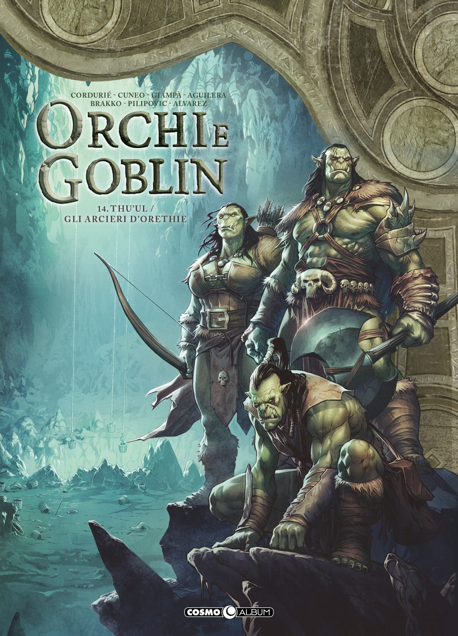 Orchi e Goblin Vol. 14 - Thu'ul / Gli Arcieri d'Orethie - Cosmo Album 69 - Editoriale Cosmo - Italiano
