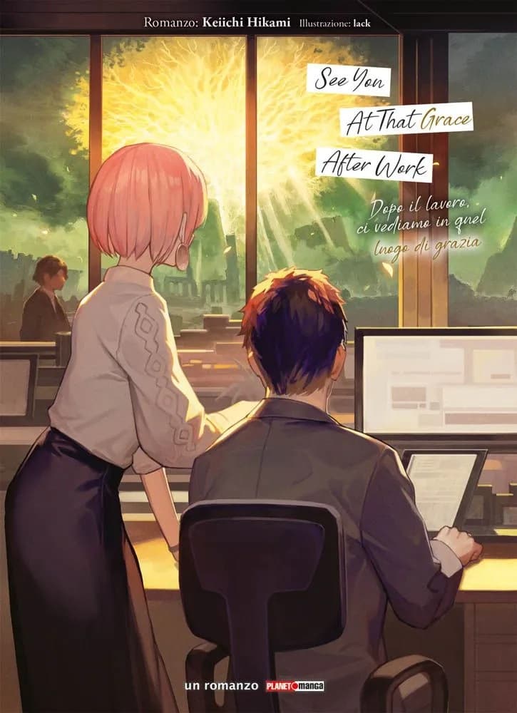 See You at That Grace After Work - Dopo il Lavoro, Ci Vediamo in Quel Luogo di Grazia Romanzo - Panini Comics - Italiano